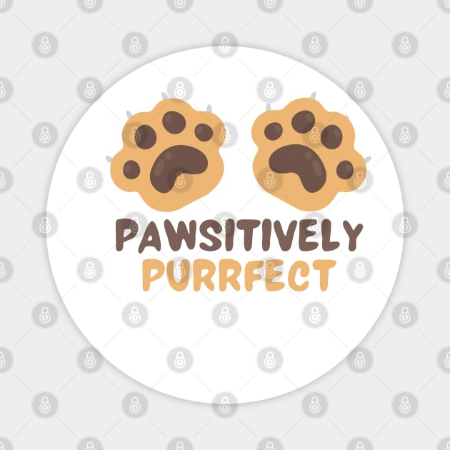 Cat Pawsitively Purrfect Magnet by UrbanCult
